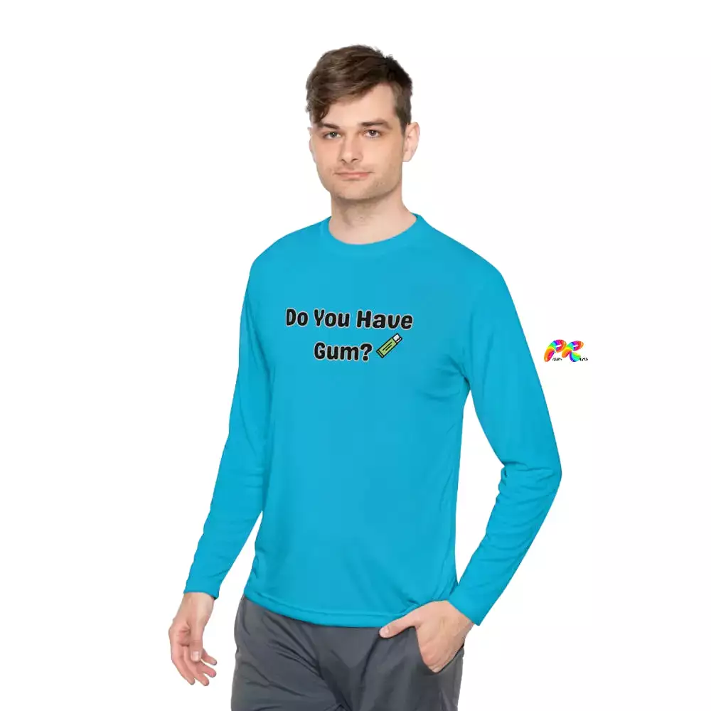 Do You Have Gum Unisex Lightweight Long Sleeve T-Shirt