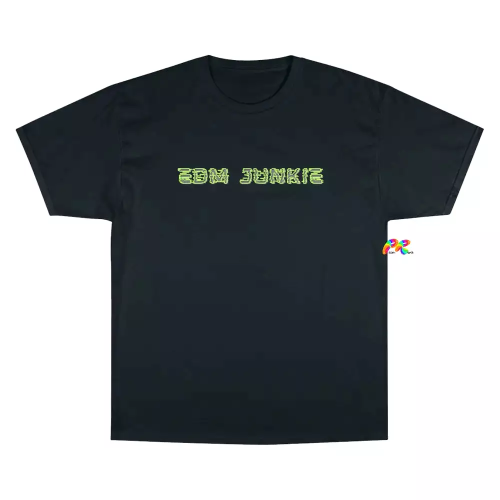 EDM Junkie Champion T-Shirt