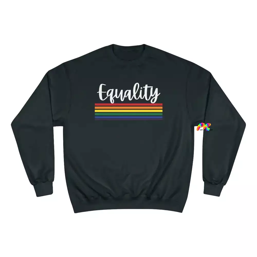 Equality Champion Sweatshirt