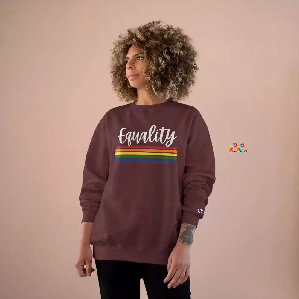 Equality Champion Sweatshirt