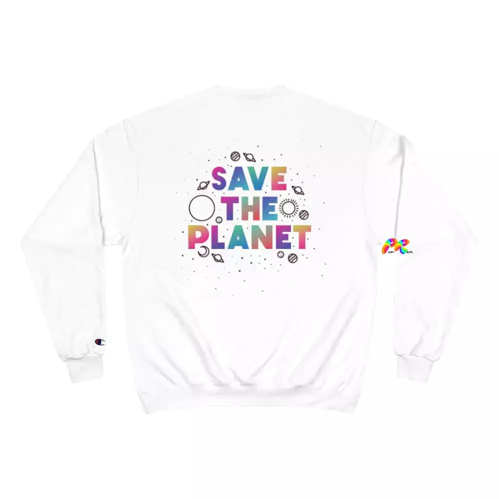 Save The Planet Champion Sweatshirt