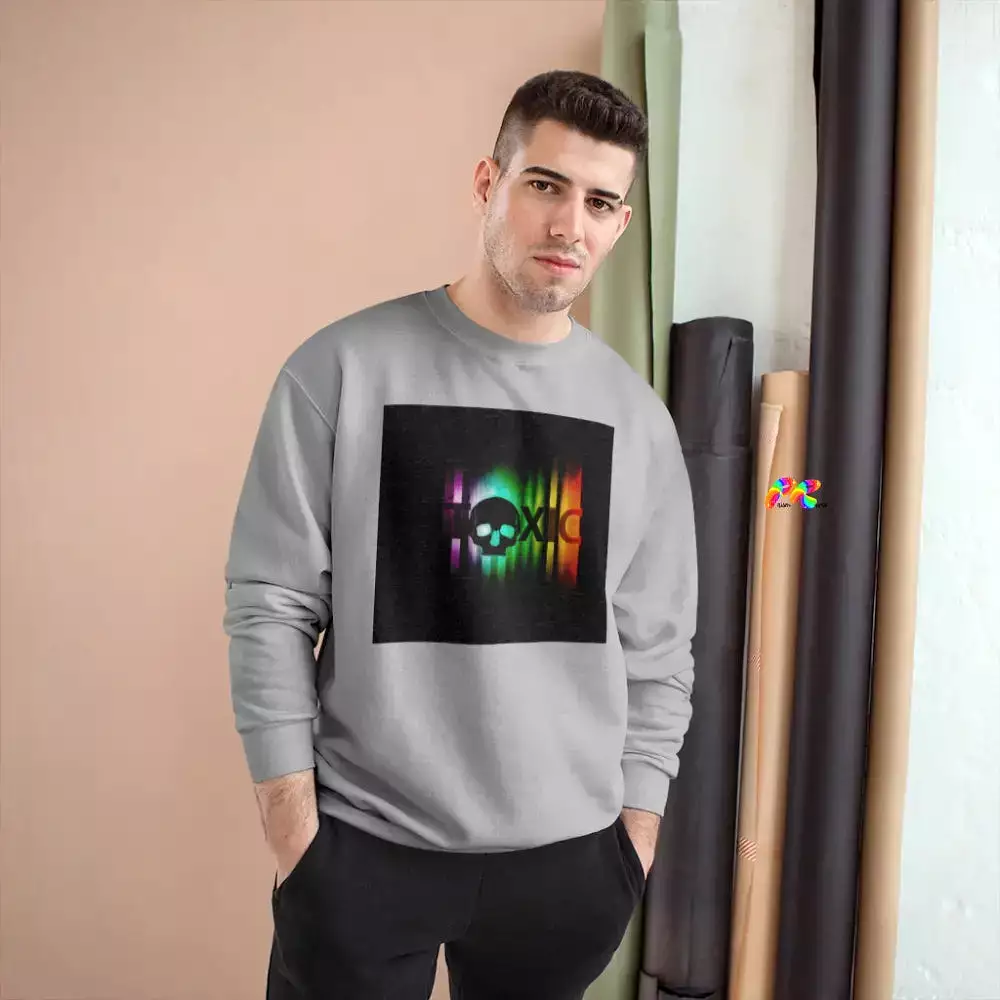 Toxic Champion Sweatshirt